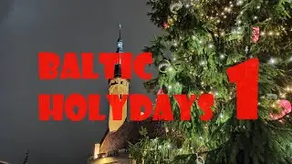 Балтийские каникулы 1. Таллин \ Эстония\ 2019 новый год