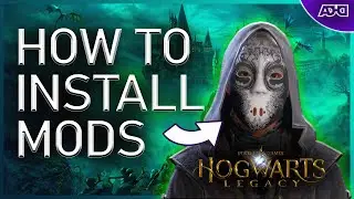 How To Mod Hogwarts Legacy PC | Easy Install Guide