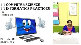 LIST IN PYTHON | PYTHON LIST TUTORIAL | CLASS 11 COMPUTER SCIENCE & INFORMATICS PRACTICES