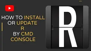 How to install or Update R by cmd console