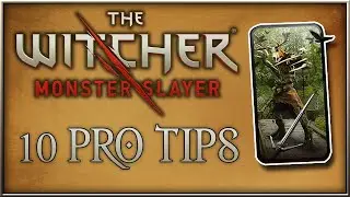 Witcher: Monster Slayer - 10 Pro Tips (guide)