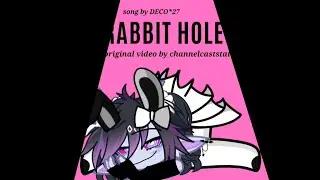 Deco*27 RABBIT HOLE gacha animation
