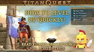 Titan Quest _ Quickly Leveling Trick!