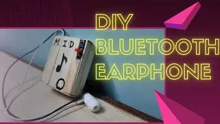 DIY BLUETOOTH EARPHONES WITH MIC| How to make bluetooth earphones with mic.