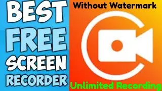 Best Free Screen Recorder With No Watermark and Unlimited Record Time for PC