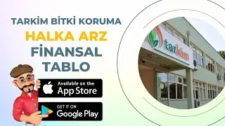 TARKİM BİTKİ KORUMA HALKA ARZ FİNANSAL TABLO 