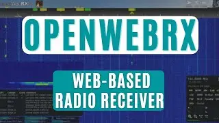 OpenWebRx - Listen Remotely over the Web to Interesting Radio Transmissions
