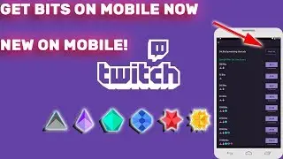 Twitch: How To Get Twitch Bits On Mobile NEW Watch ads on Mobile?