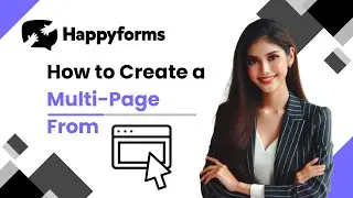 How to Create a Multi-Page in Happyforms