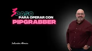 3⃣ Paso para operar con Pip Grabber de ByDzyne 🎯