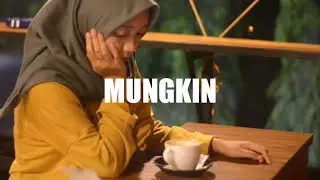 Mungkin - Melly Goeslaw | Cover by Laila