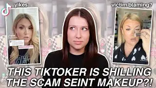 This TikToker Is Shilling a SCAM? Seint Makeup!