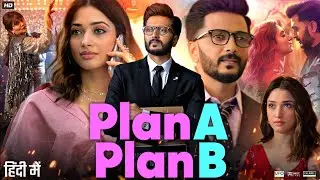 Plan A Plan B Full Movie HD | Riteish Deshmukh | Tamanna Bhatia | Kusha Kapila | Review & Facts