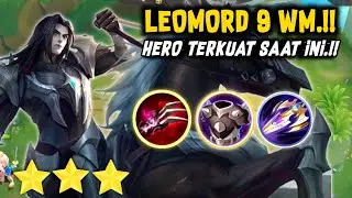 HYPER LEOMORD 9 WM.!! HERO TERKUAT DI MAGIC CHESS MOBILE LEGENDS