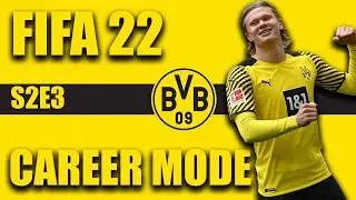 Goal of the Century! | FIFA 22 Borussia Dortmund Career Mode | S2E3