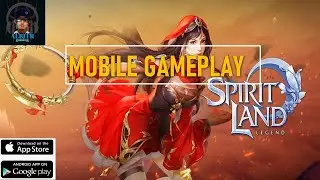 SPIRIT LAND GAMEPLAY PH GUIDE | ANDROID IOS