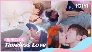 ❤️‍🔥Special: 陈宥维徐艺洋最全吻戏合集👅！姐姐~可以让我成为男人吗 | Timeless Love
