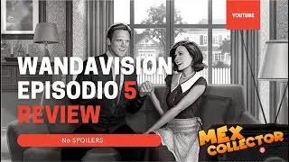 WANDAVISION episodio 5 review!