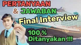 Pertanyaan Dan Jawaban Final Interview Untuk Kerja DI Kapal Pesiar