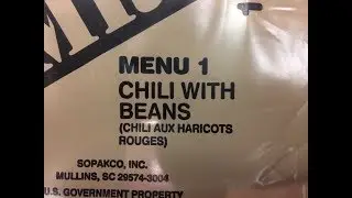 MRE: Chili with Beans  Menu #1 ~2018~