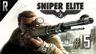 ► Sniper Elite V2 Walkthrough HD - Part 15