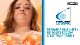 Régime pour l'été - Groland - CANAL+
