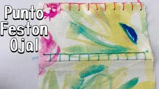 Punto Ojal ó Festón| COSTURA A MANO | Katirya Rodriguez