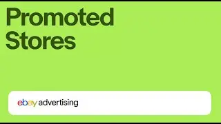 Promoted Store - eBay Advertising