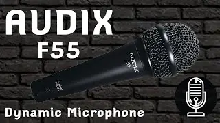 Audix F55 | Dynamic Microphone | Test / Review and Comparison to Behringer XM8500