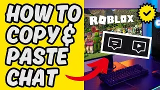 [Easy Guide] How To Copy And Paste Chat in Roblox PC in 2025