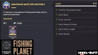 Amazonian Maze Exploration 2 Mission - Amazonian Maze Brazil - Fishing Planet Guide