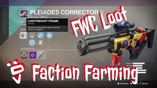 Destiny 2| Faction Rewards for Future War Cult | Loot Farming Rewards