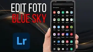 Tutorial Edit Foto Blue Sky di Aplikasi LIGHTROOM
