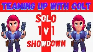 Brawl Memes : Teaming up with colt!!!