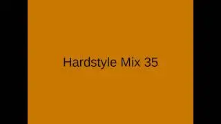 Hardstyle Mix 35