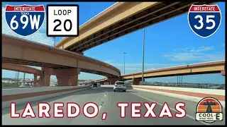 Laredo, Texas: I-69W, Loop-20, US-59 Bob Bullock Loop; I-35 into Downtown