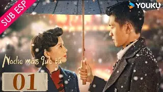 【SUB ESP】Nadie más que tú EP01 | Jin Ze / Guan Chang / Yuan Ziming / Sun Jiaqi / Ke Bolun | YOUKU