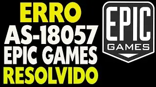 ERRO AS-18057 Socket Error Epic Games Como Resolver