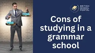 Cons of studying in a grammar school