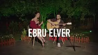Ebru Elver Adı Aşk (Akustik)