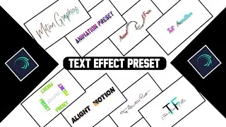 Alight Motion Text Animation Presets | Alight Motion Text Presets | Top 10 Text Animation Presets