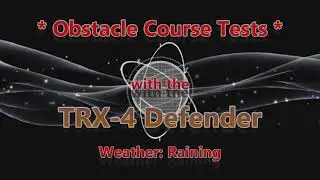 Rainy Day Cruisin' with the TRX-4: Obstacles & Greenspace
