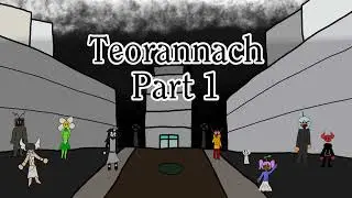 The Silver Crown - Teorannach: Part 1