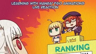 Learning With Manga! FGO Animations Live Reaction