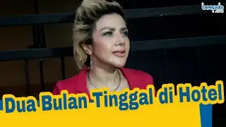 2 Bulan Tinggal di Hotel, Barbie Kumalasari Habiskan Uang Puluhan Juta