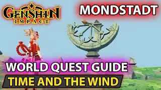 Genshin Impact -  How To Complete Hidden World Quest (Time And The Wind) In Mondstadt Full Guide