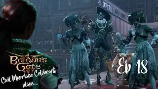 House of Healing: they've lost their minds - Baldur's Gate 3 - Dark Urge Bard - Episode 18