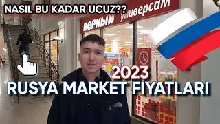 Rusya Market Fiyatları 2023 (Gerçek Fiyatlar)