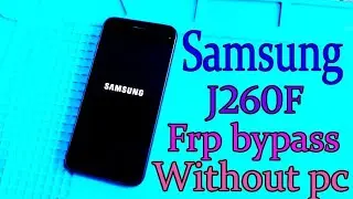 Samsung J260F Frp Bypass | J260F google account remove | sm j260f frp unlock ।2021। shahin627