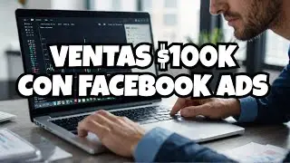 Cómo Crear Campañas de Facebook Ads Exitosas: Estrategia de Santi para Vender $100K al Mes